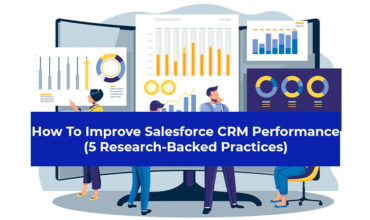 how to improve Salesforce CRM performance